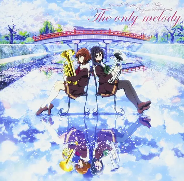 Sound! Euphonium - The Only Melody