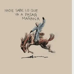 Bad Bunny - Nadie Sabe Lo Que Va A Pasar Manana